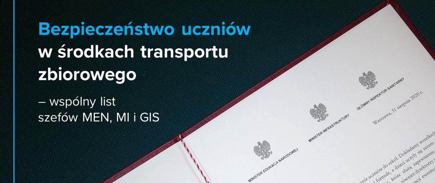 Bezpieczeństwo uczniów w środkach transportu zbiorowego - wspólny list szefów MEN, MI i GIS