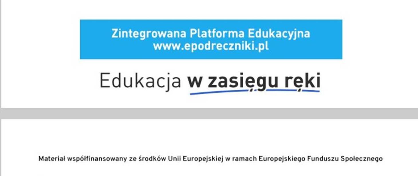 Zintegrowana Platforma Edukacyjna www.epodreczniki.pl