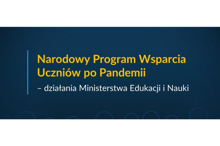 Narodowy Program Wsparcia Uczniów po Pandemii – działania Ministra Edukacji i Nauki