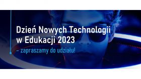 Napis dzień nowych technologii 2023 - zapraszamy do udziału na granatowym tle